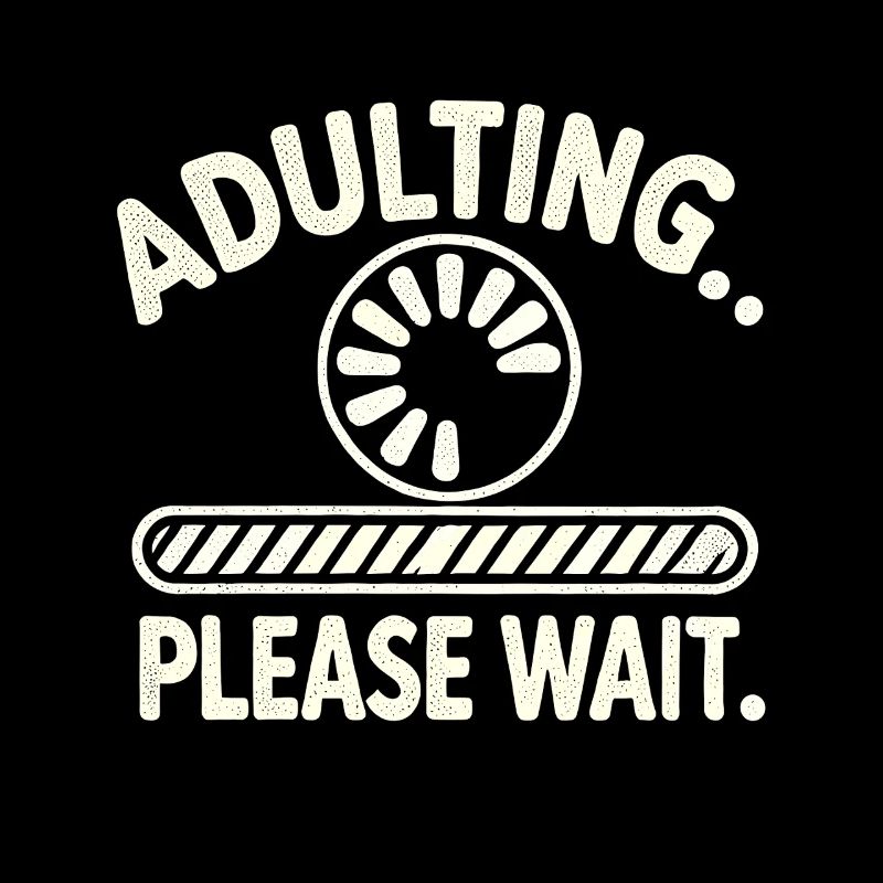 Erwachsenwerden Bitte warten