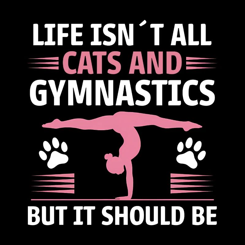Gymnastics Saying Cats Funny Gymnastics Gift