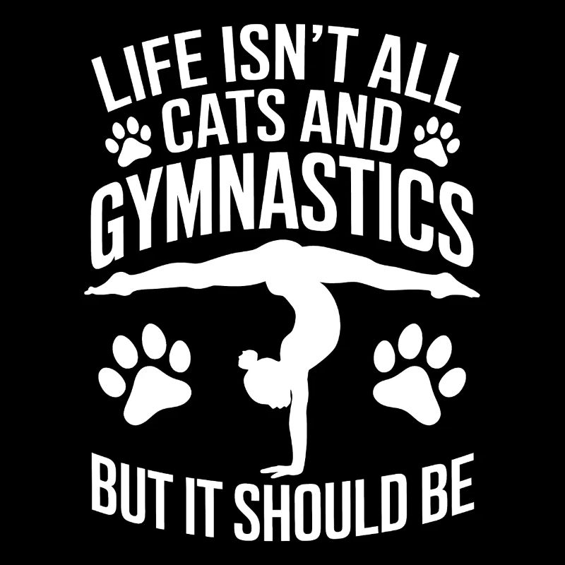 Gymnastics Saying Cats Funny Gymnastics Gift