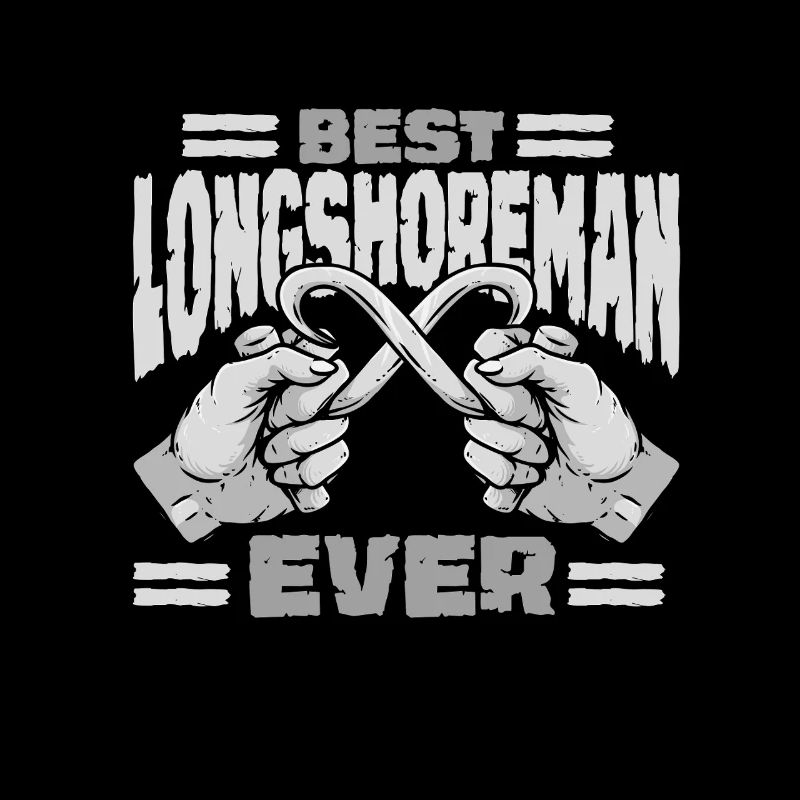 Dock Worker Best Longshoreman Ever