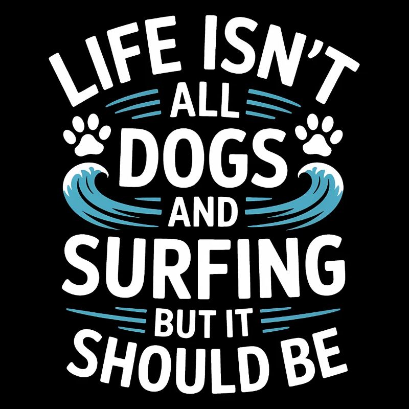 Surf Dire Chiens Drôle Surf Cadeau