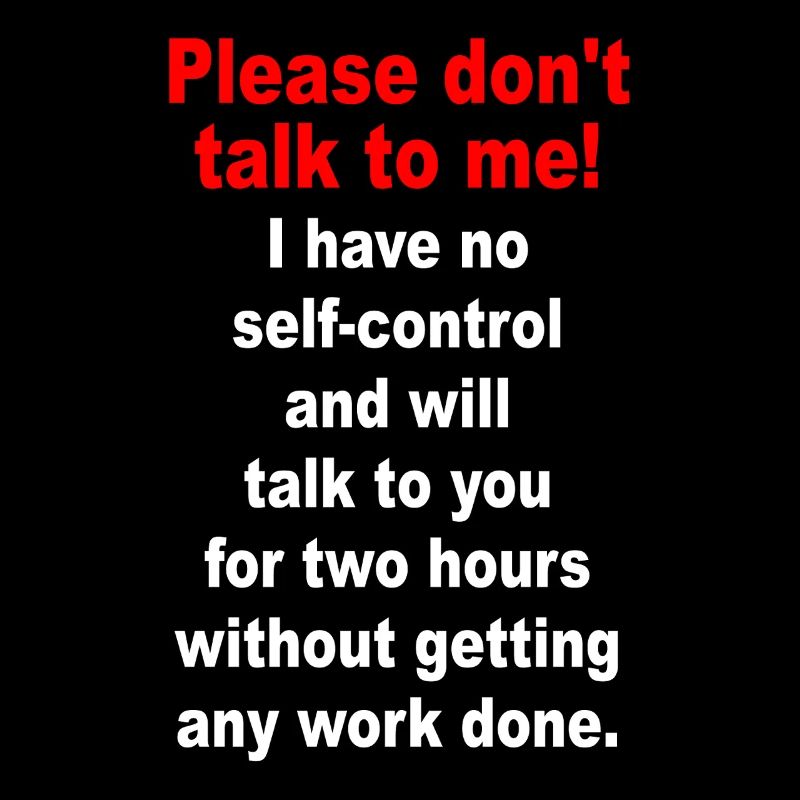 Bitte Sprich Mich Nicht An Ironie Sarkasmus Büro