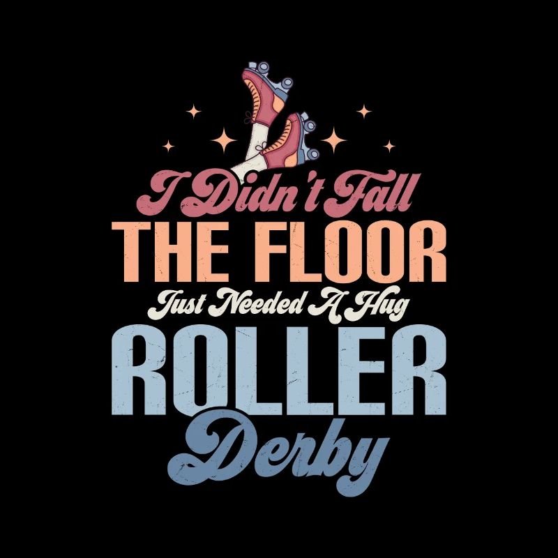 Je ne suis pas tombé au sol Roller Derby Skating