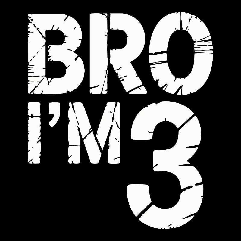 Bro, ich bin 3 – Coole Geburtstags-Design