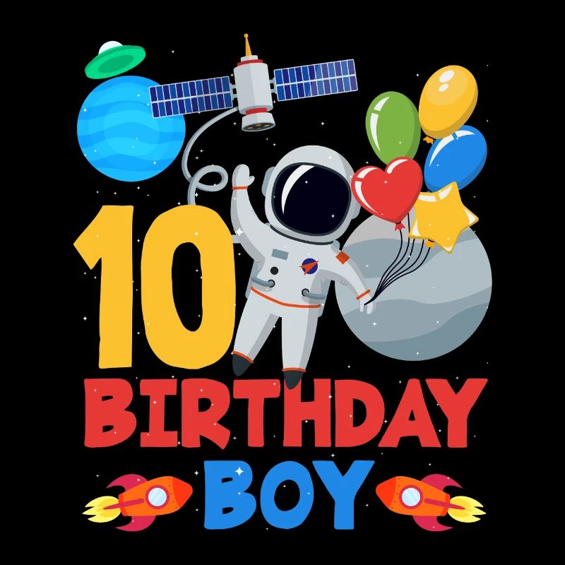Astronaut Space 10 Birthday Boy