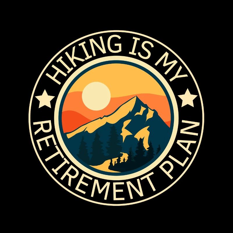 La randonnée est mon plan de retraite