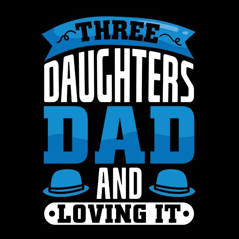 Papa Vater von drei Mädchen Töchtern