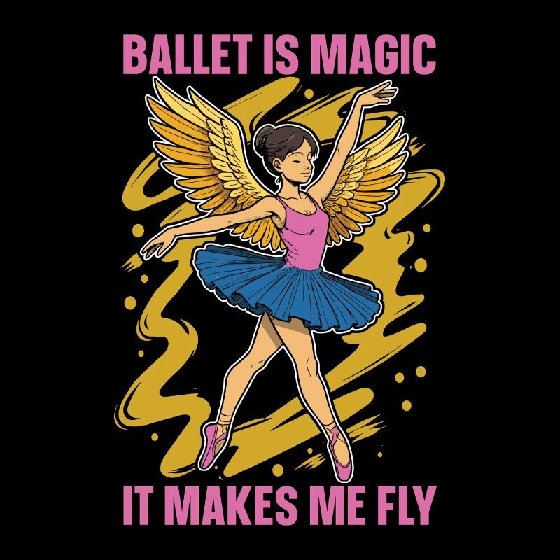 Ballet Is Magic It Makes Me Fly Dance Enthusiast