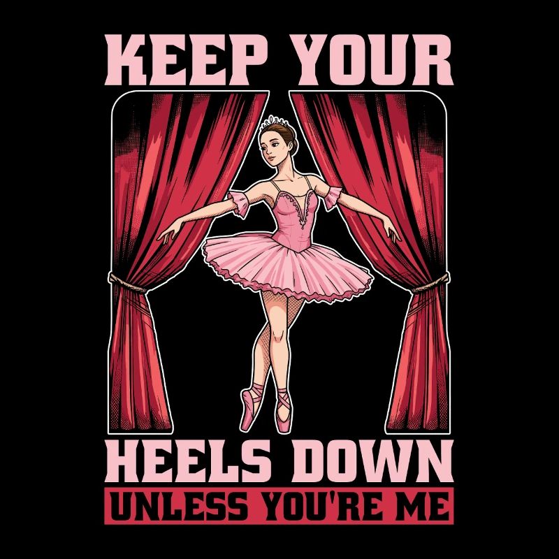 Ballet Keep Your Heels Down Loves Classical Music