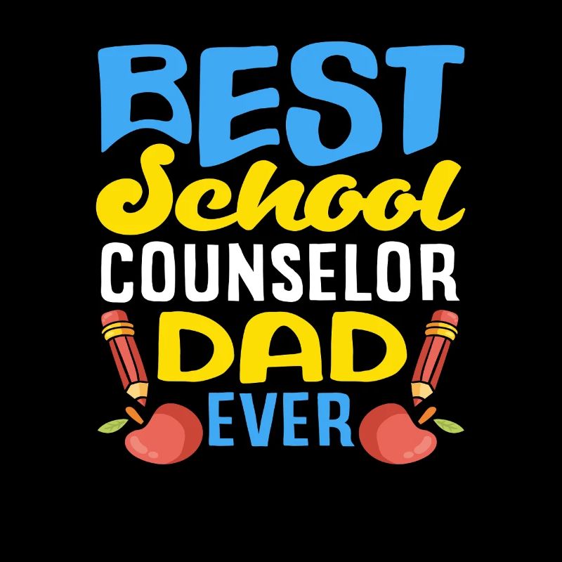 Best School Counselor Dad Ever