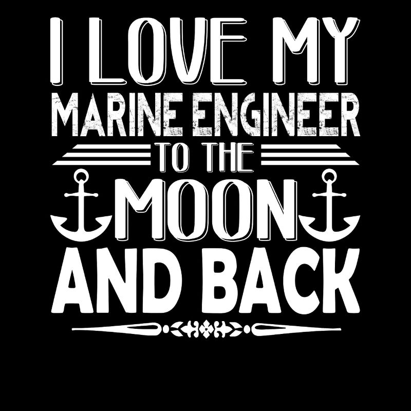 Marine Engineer I Love My Marine Engineer
