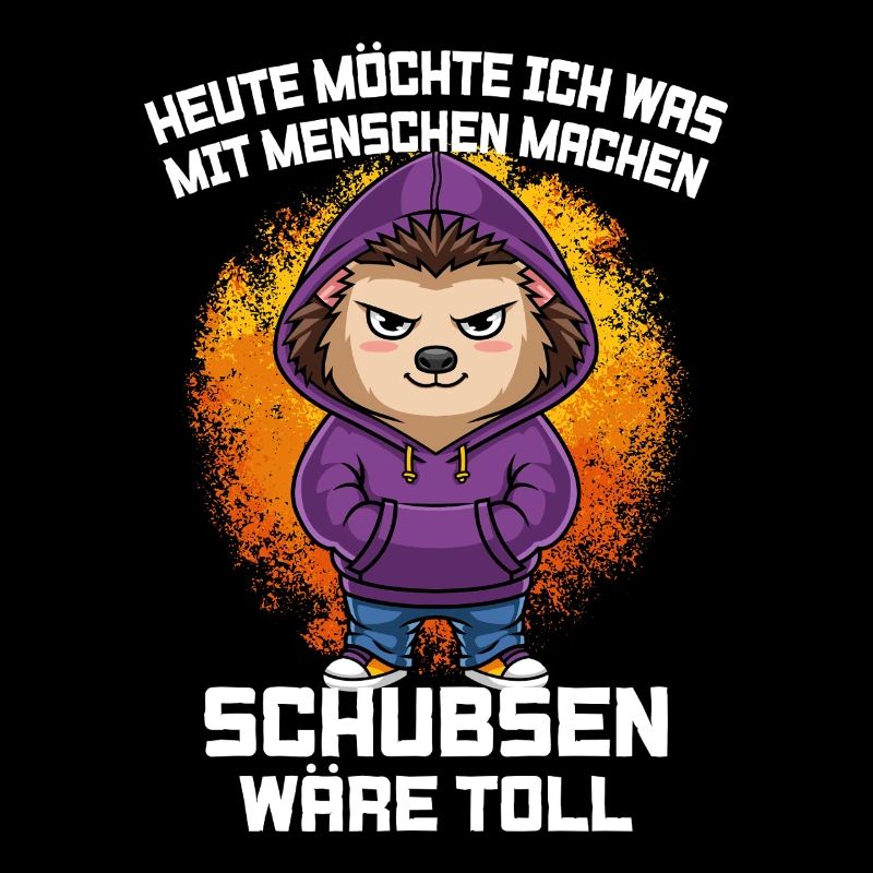 Heute Möchte Ich Was Mit Menschen Machen Igel