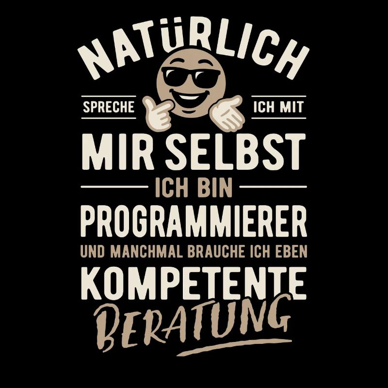 Natürlich sprech ich mit mir selbst, Programmierer