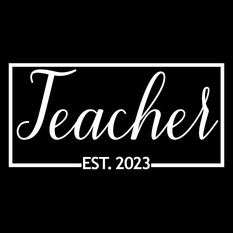 Teacher Est. 2023 Graduated Education Teacher Gift