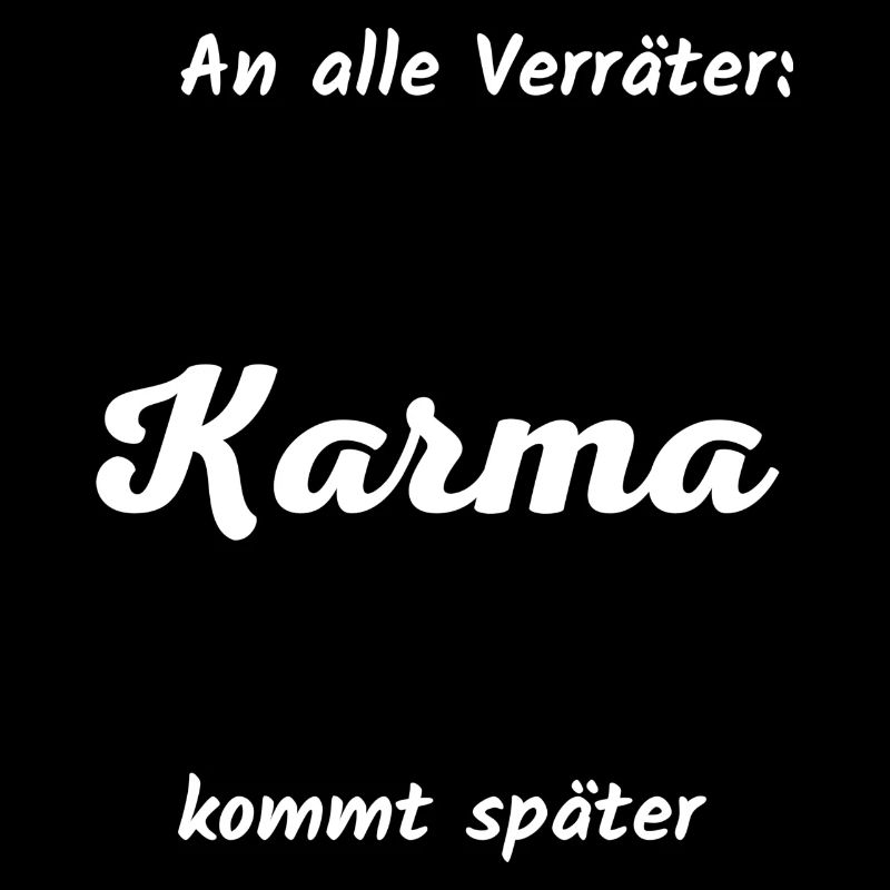 Karma kommt später