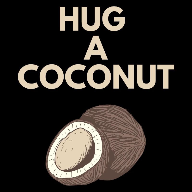 HUG A COCONUT