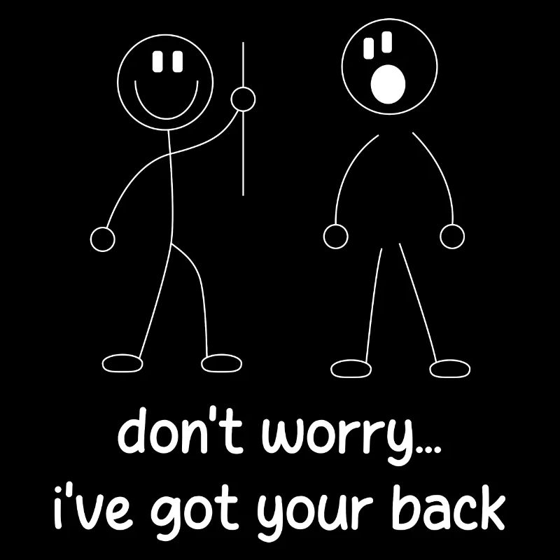 Ich stehe hinter dir.