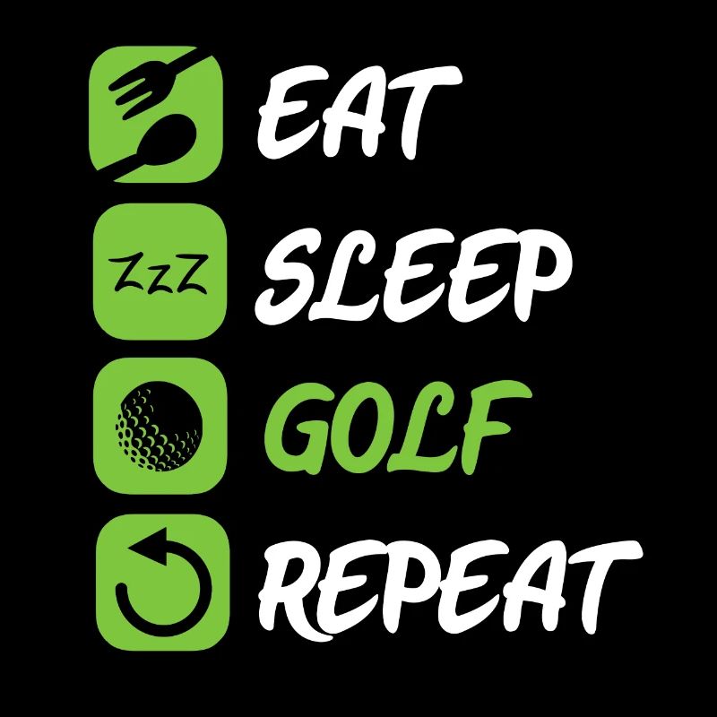Eat Sleep Repeat Golf Golfer Golfschläger Golfen