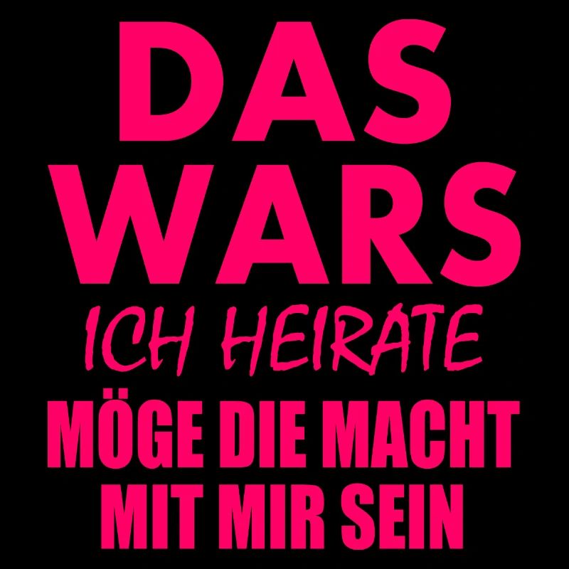 Das wars ich heirate