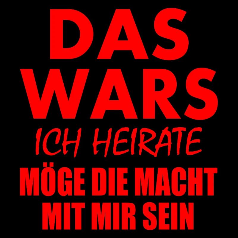 Das wars ich heirate