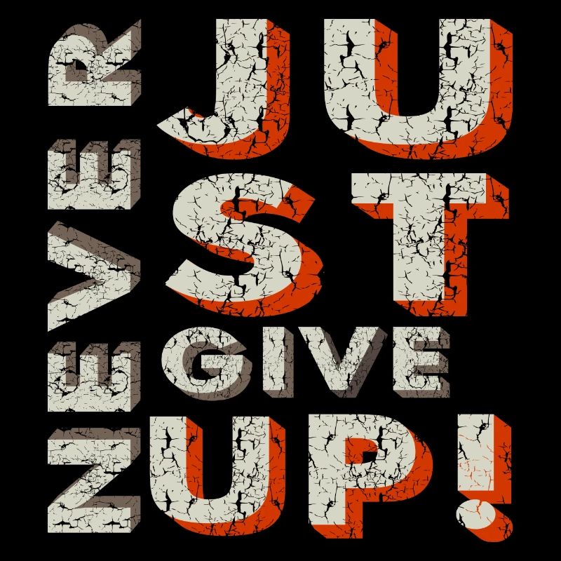 N’abandonnez jamais