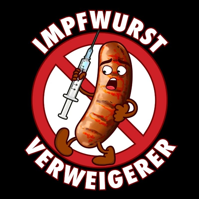 Impfwurst Verweigerer | Impfen Virus
