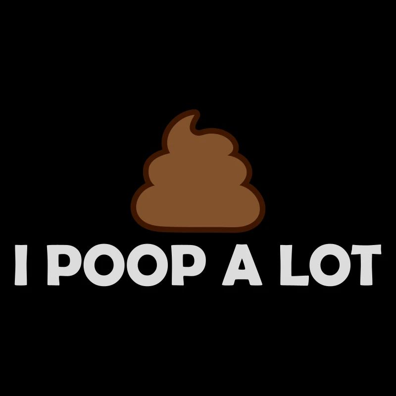 Je fais beaucoup caca