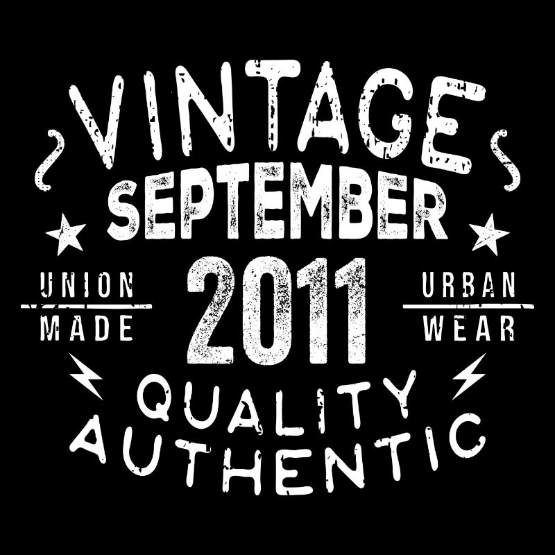 Legendary Since September 2011 Birthday September