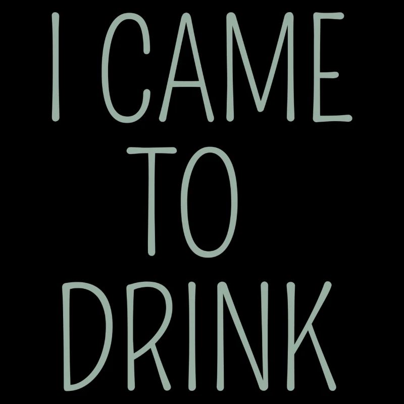 Sono venuto a bere