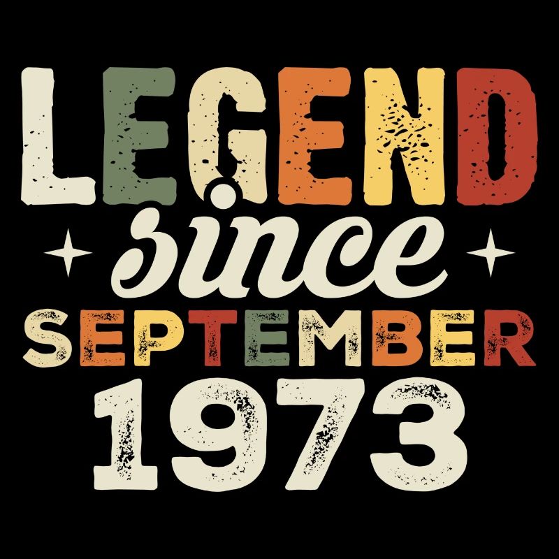 Legendär seit September 1973 Geburtstag September