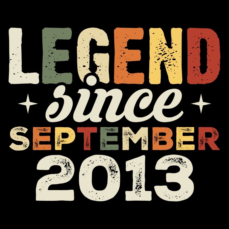 Legendary since September 2013 Birthday September