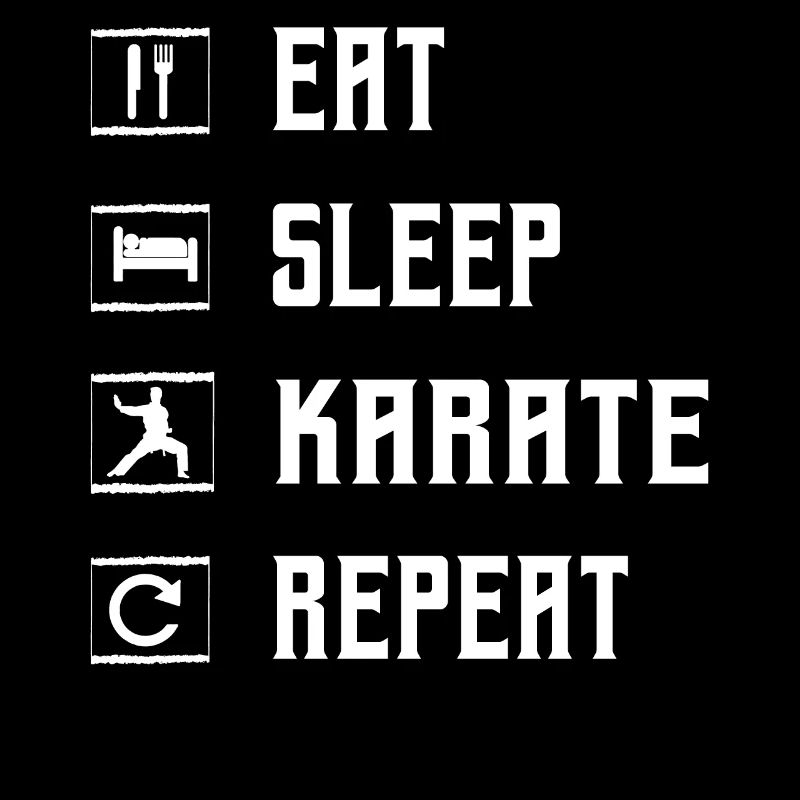 Manger Dormir Karaté Répéter