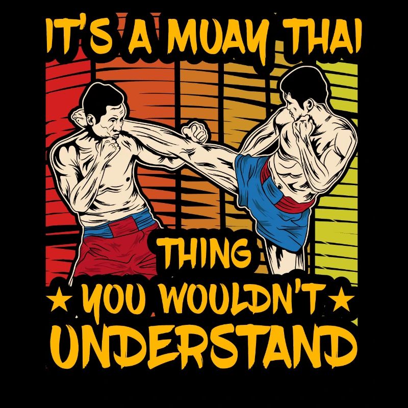 C’est un truc de Muay Thai que vous ne comprendriez pas