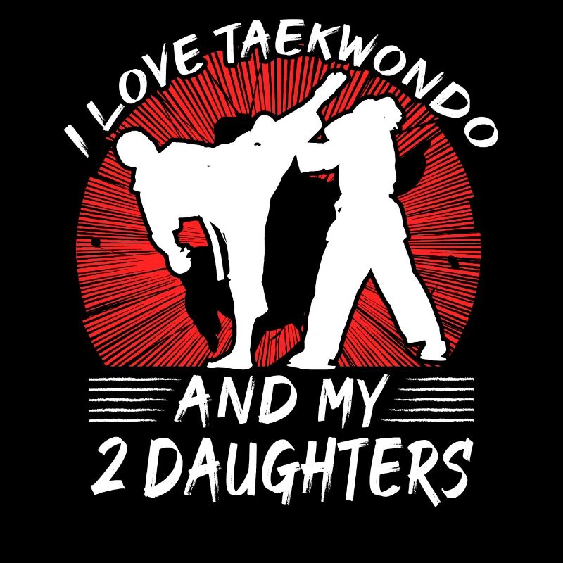 I love Taekwondo and my 2 Daughters