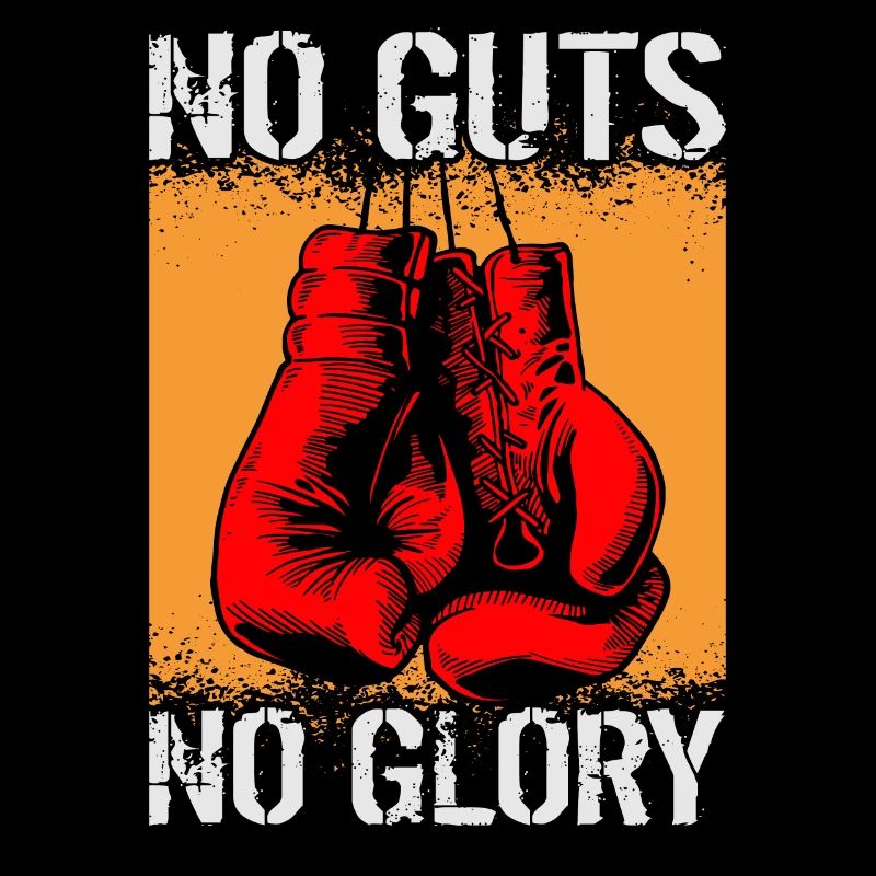 No Guts No Glory Boxing