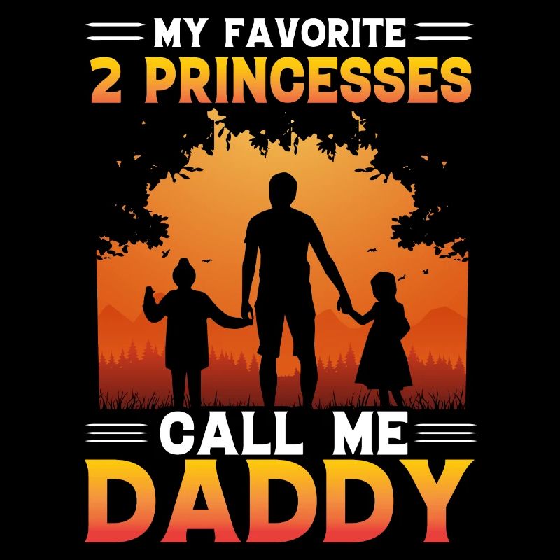 Mes 2 princesses préférées m’appellent papa