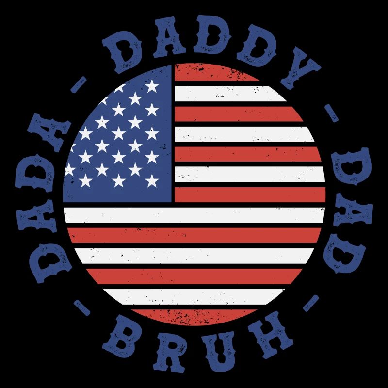 Patriotic Dada Daddy Dad Bruh 4 juillet Drapeau des États-Unis