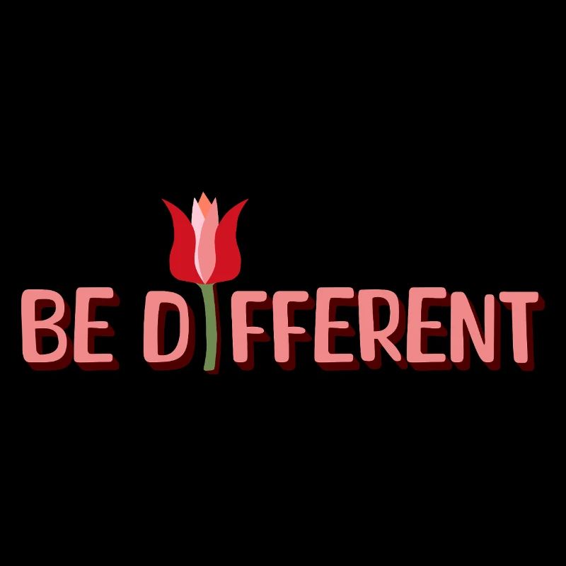 Be Different Tulips & Positive Affirmations