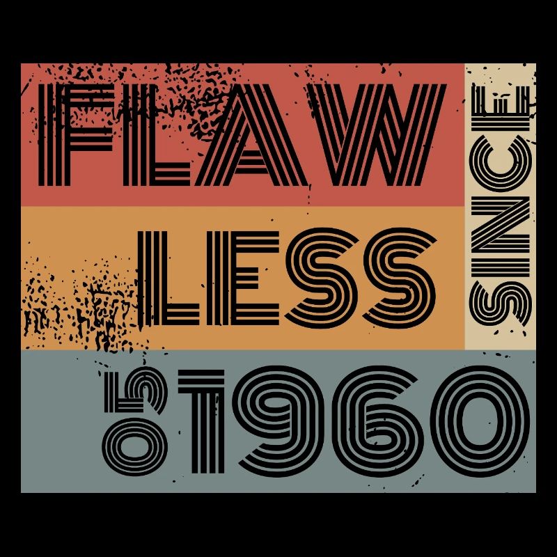65. Geburtstag Flawless since 05/1960