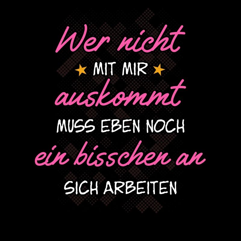 Arbeite an dir - lustiger Spruch