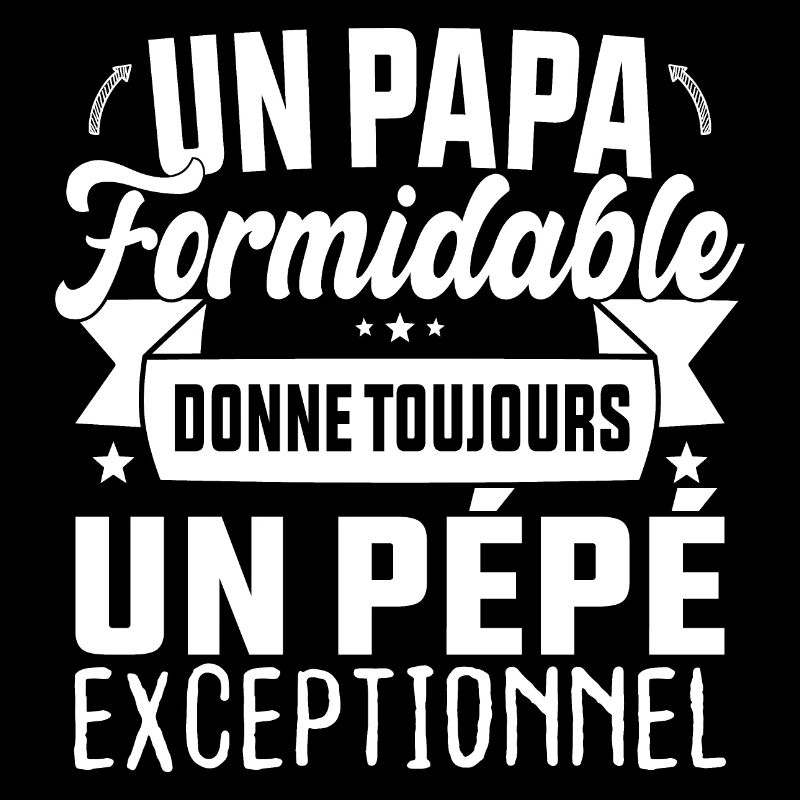 Un Papa Formidable donne un Pépé Exceptionnel