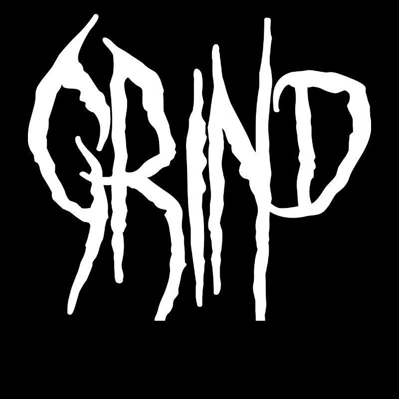Grind