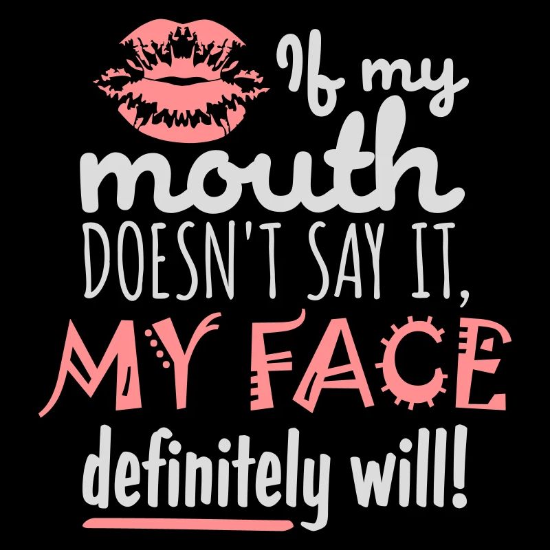 my face definitely will