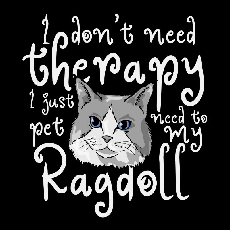 I don't need therapy, but my Ragdoll is buzzing.