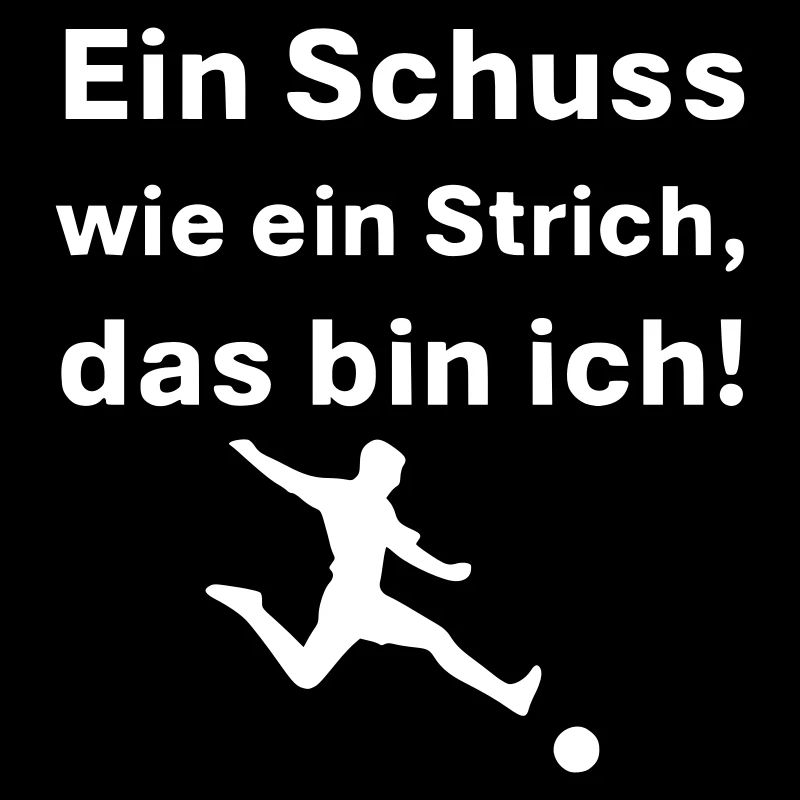 Ein Schuss wie ein Strich das bin ich