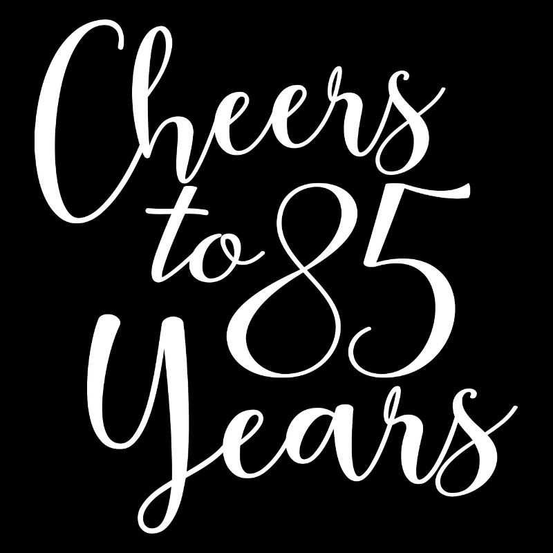 Vive 85 ans 85e anniversaire