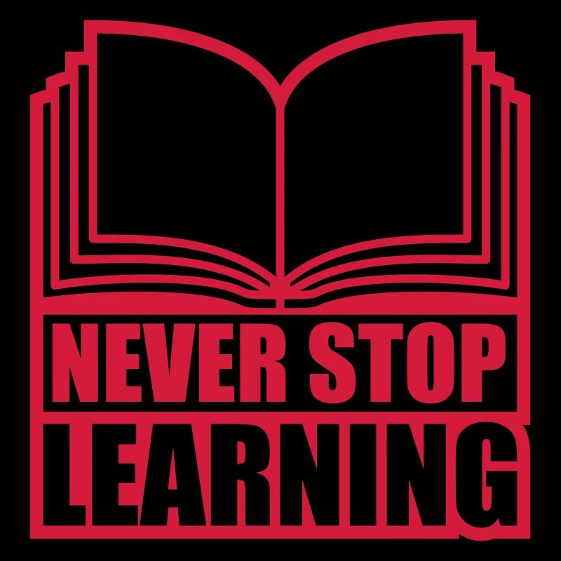 never stop learning Zitat