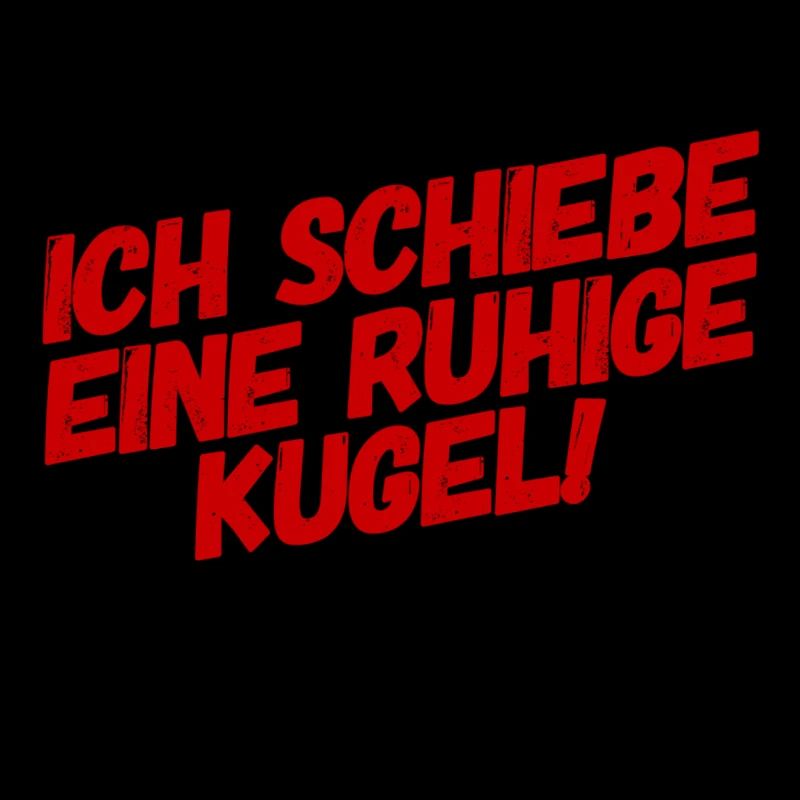 ich schiebe eine ruhige Kugel