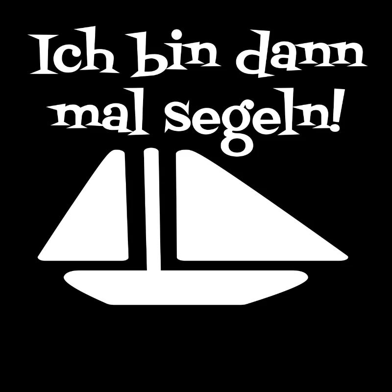Ich bin dann mal segeln