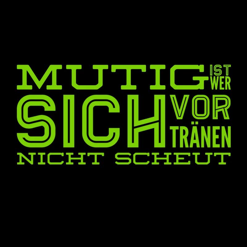ich scheue mich nicht vor Tränen